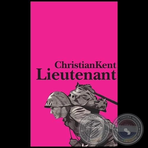 LIEUTENANT - Autor: CHRISTIAN KENT - Año 2011